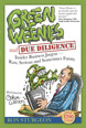 Green Weenies and Due Diligence